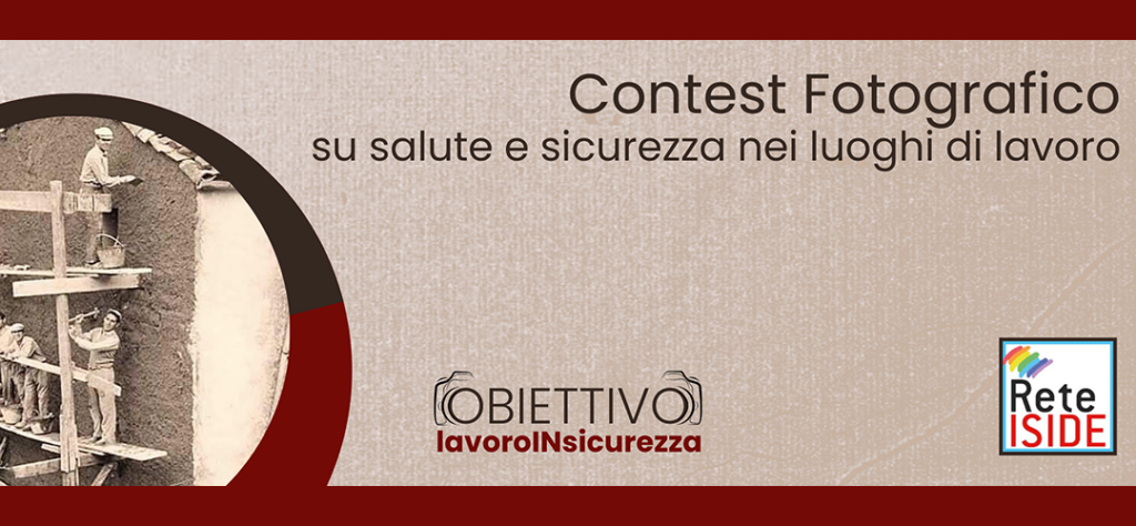 contest fotografico Rete Iside salute e sicurezza sul lavoro